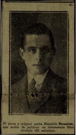El joven y original poeta Mauricio Bacarisse, que acaba de publicar un interesante libro titulado El Esfuerzo. [s.n.] . [s.n.]